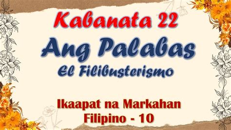 kabanata 22 ang palabas el filibusterismo|Kabanata 22 .